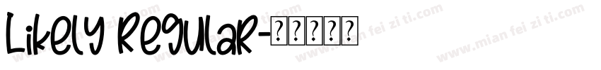 Likely Regular字体转换